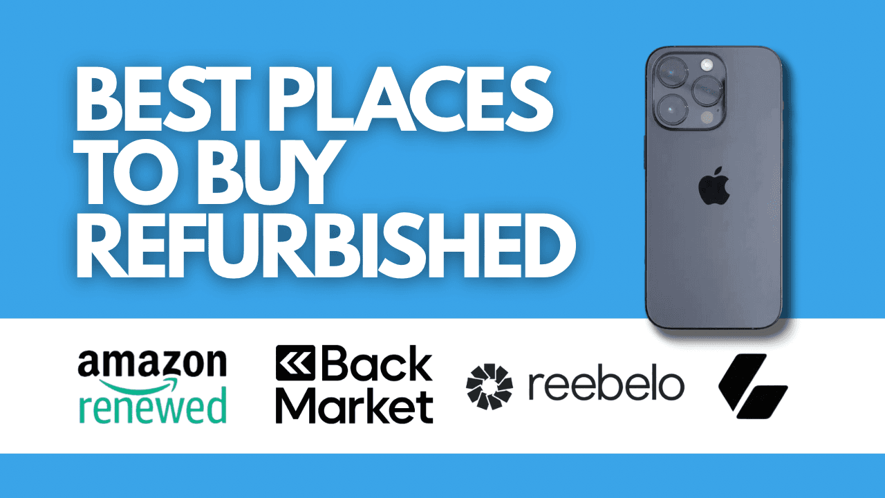 Best Places to Buy Refurbished iPhones in 2026: CellMarkt vs BackMarket vs Reebelo vs Amazon Renewed